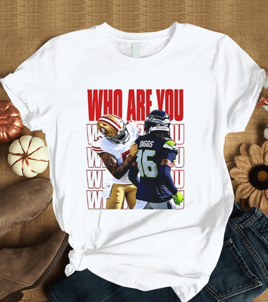 Who Are You Football Viral Moment Mike Evans Vs Trevon Diggs T-Shirt