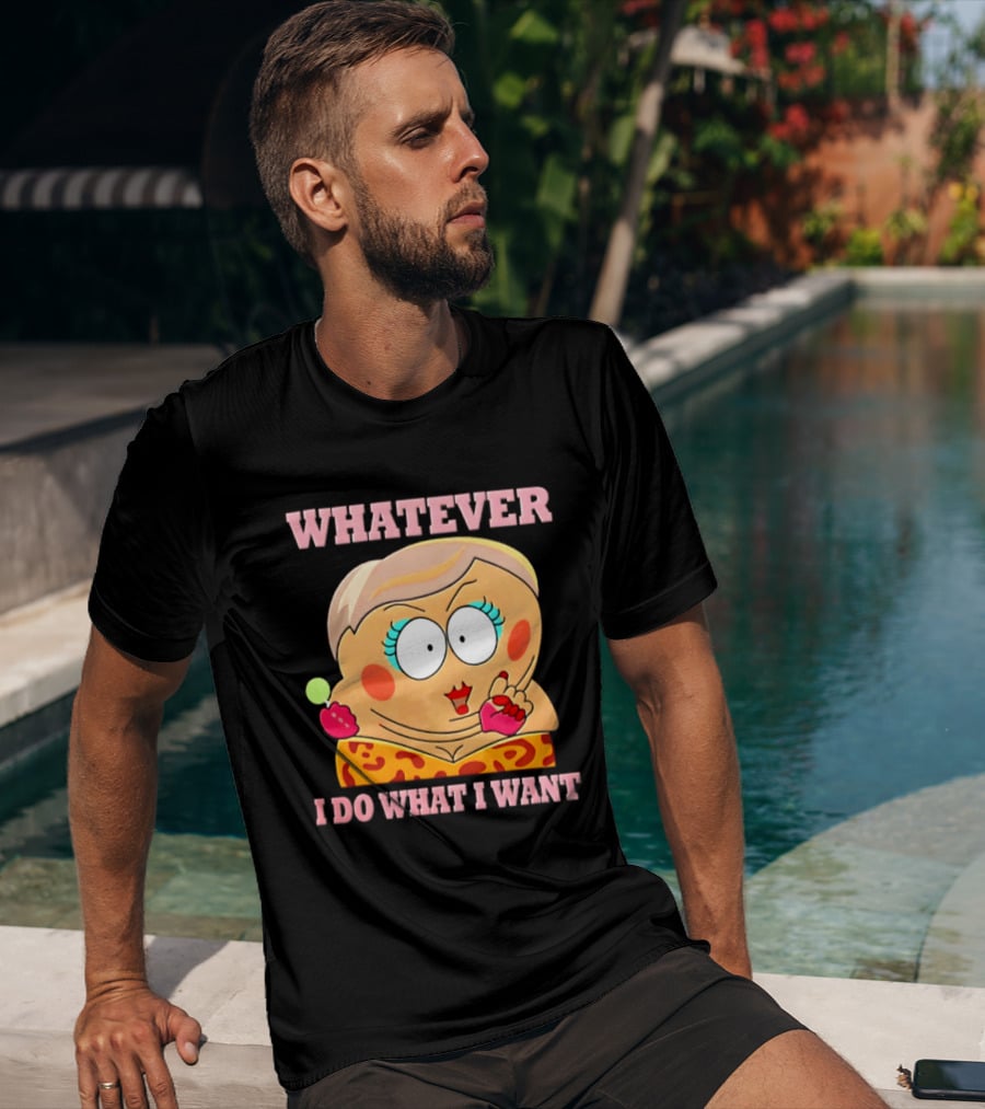 Eric Cartman Whatever I Do What I Want South Park Humor Cartoon T-Shirt