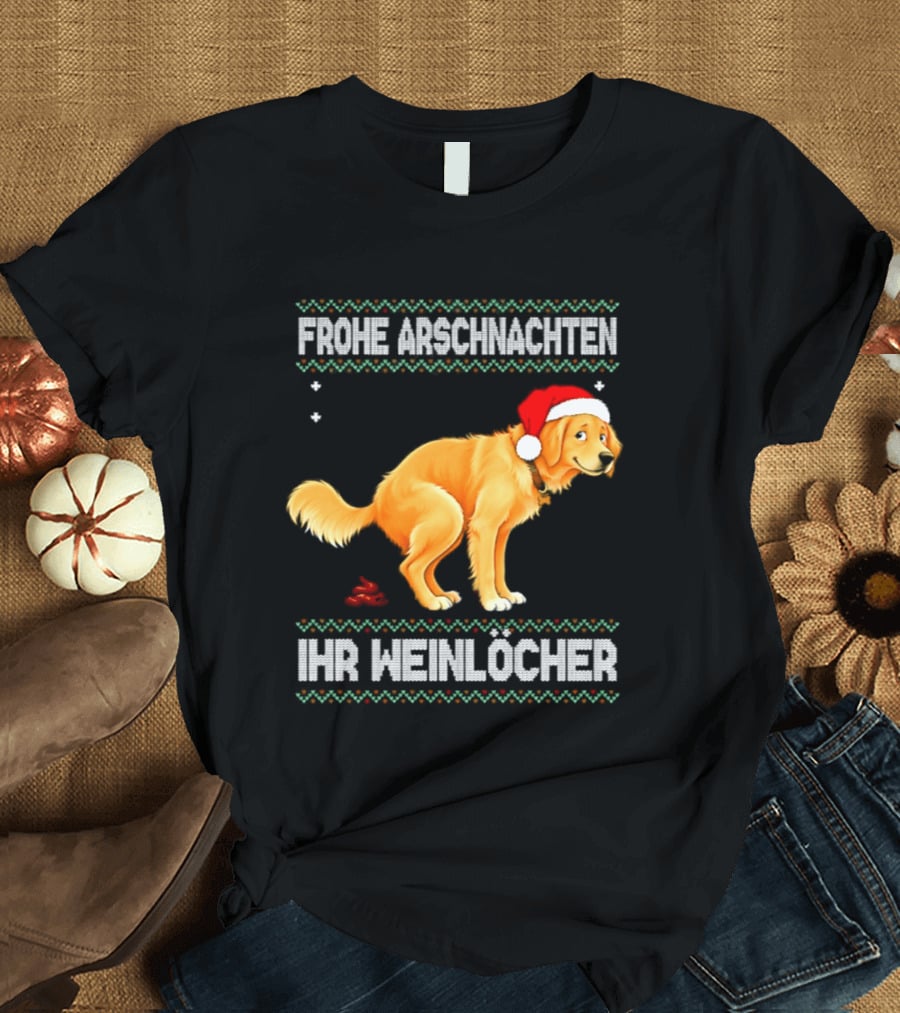 Frohe Arschnachten Ihr Weinlocher Golden Retriever Christmas Santa Hat T-Shirt