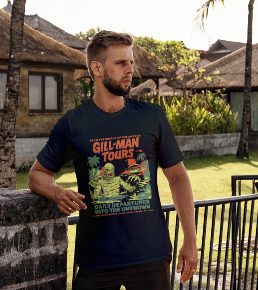 From The Depths Of The Amazon Gill Man Tours Daily Departures Into The Unknown T-Shirt