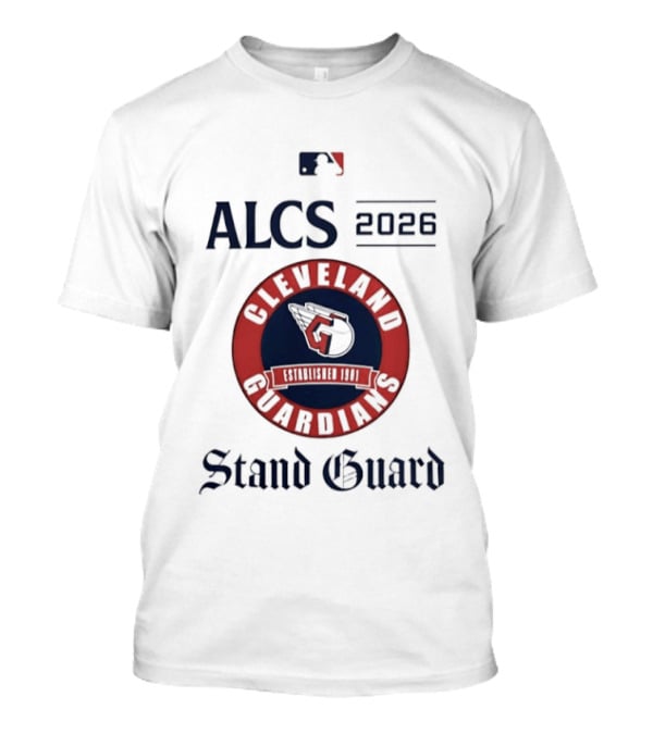 Cleveland Guardians ALCS 2026 Stand Guard MLB T-Shirt