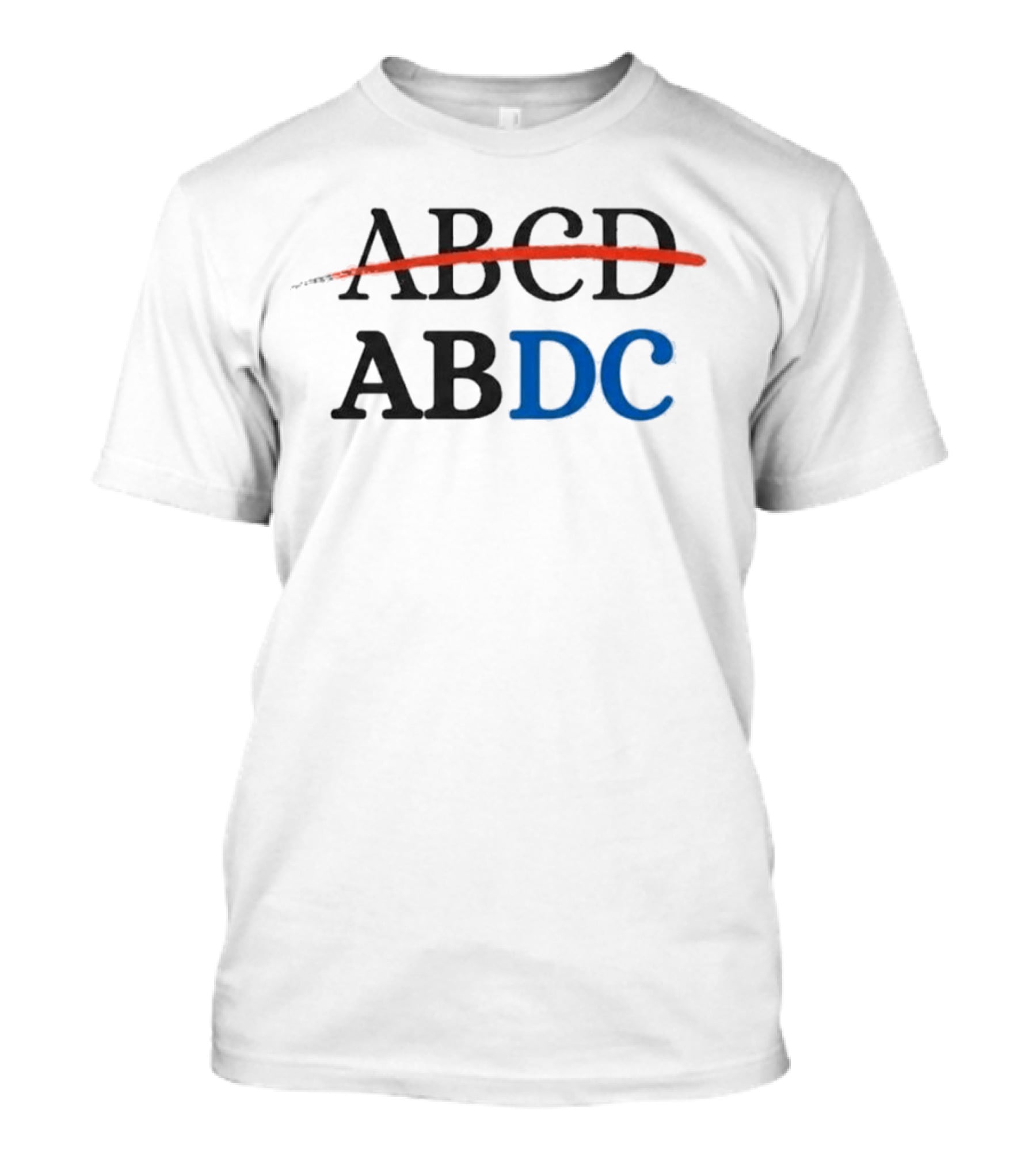 Rajesh Sharma Gulati ABCD Strikethrough ABDC Alphabet Correction T-Shirt