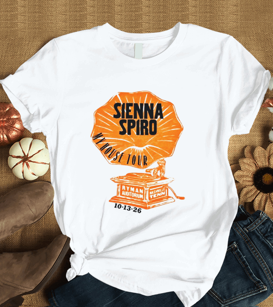 Sienna Spiro My House Tour Ryman Auditorium Nashville Tenn 101326 T-Shirt