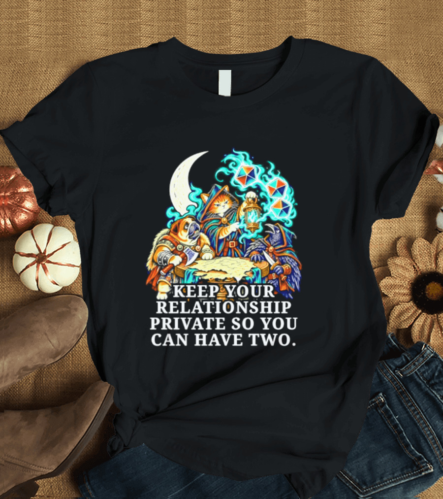 Keep Your Relationship Private So You Can Have Two Cats Playing Cards T-Shirt