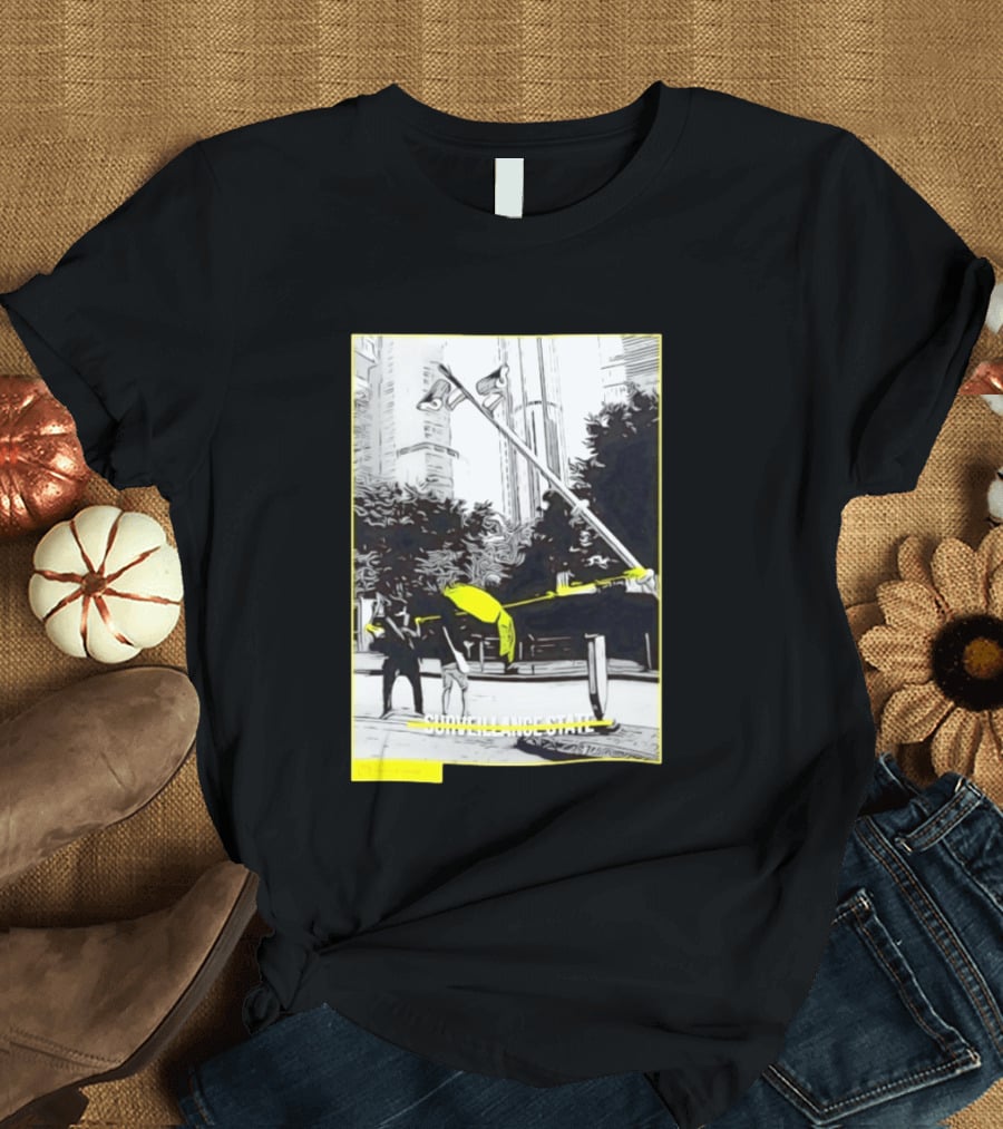 Surveillance State No We Are Change Privacy T-Shirt