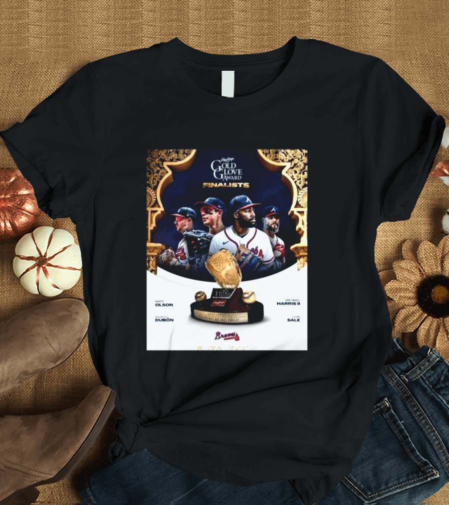 Rawlings Gold Glove Award Finalists Chris Sale Matt Olson Michael Harris II Mauricio Dubón Featuring Braves T-Shirt
