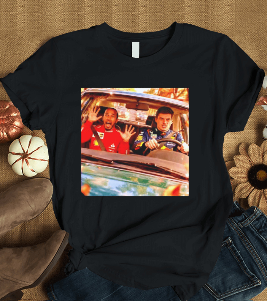 Max Verstappen Racing Scared Lewis Hamilton Passenger Scene T-Shirt