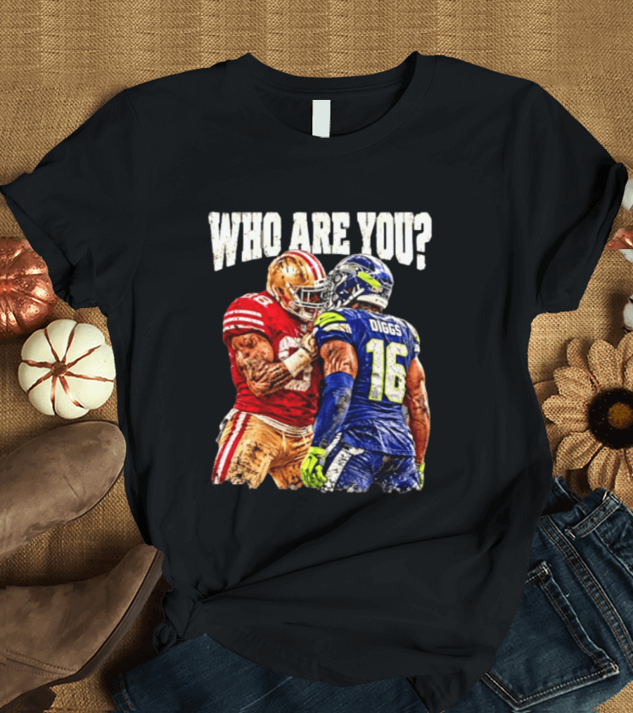 Who Are You Meme Mike Evans Vs Diggs San Francisco 49ers Seattle Seahawks T-Shirt