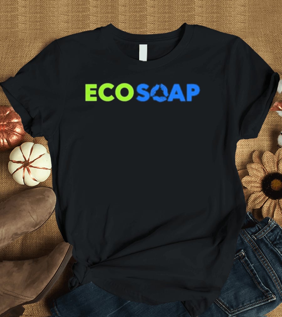 Purchased Equals 100 Bars Donated Ecosoap Green Blue Recycling T-Shirt