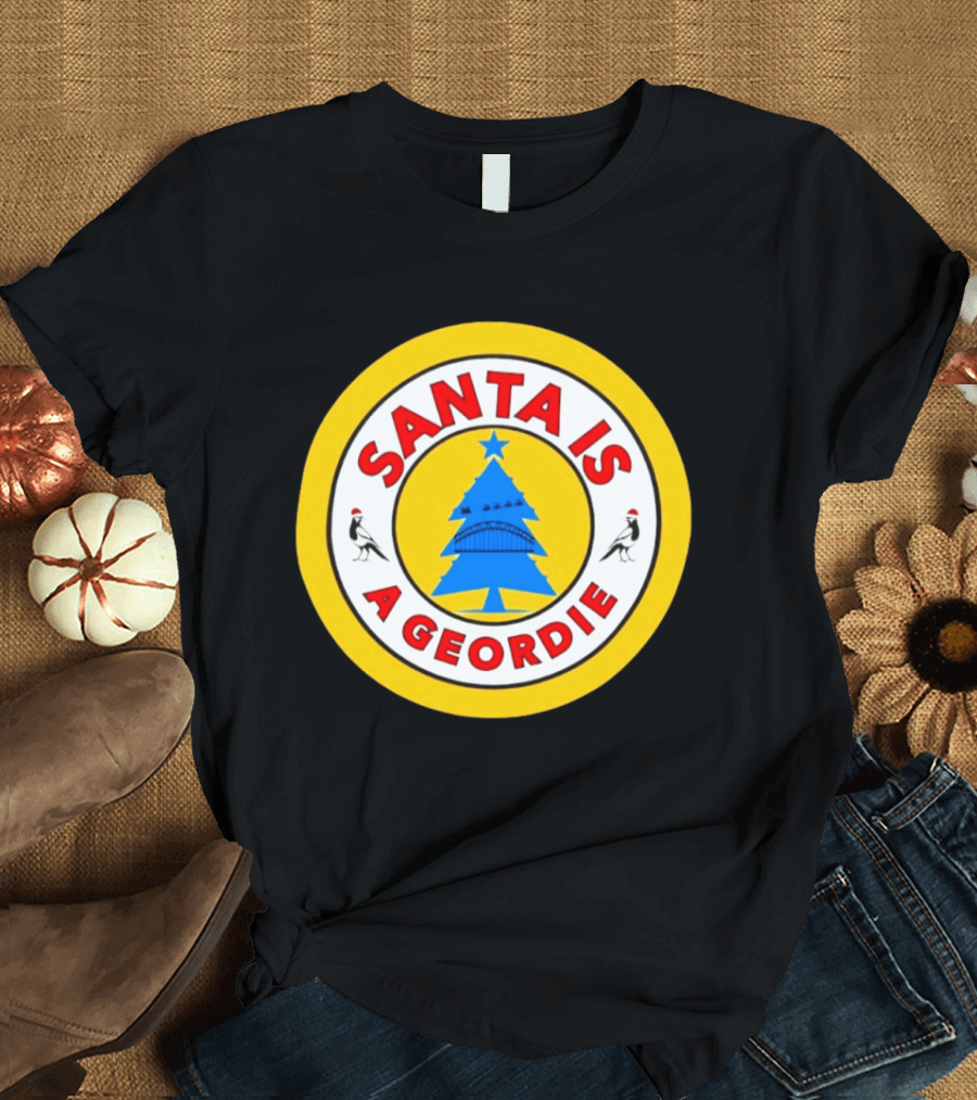 Santa Is A Geordie Christmas Tree Icon With Santa Hats And Bridge T-Shirt