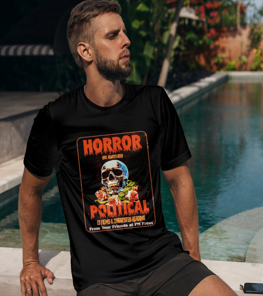 Horror Political Skull 13 Films Suggested Reading PM Press T-Shirt