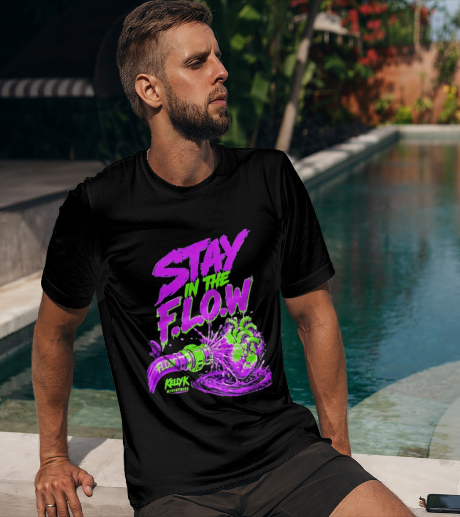 Stay In The F.L.O.W KellyK Ministries Motivational T-Shirt