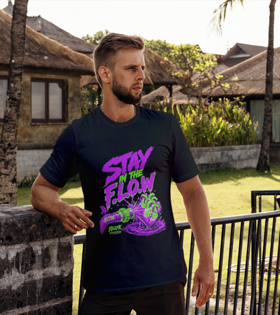 Stay In The F.L.O.W KellyK Ministries Motivational T-Shirt