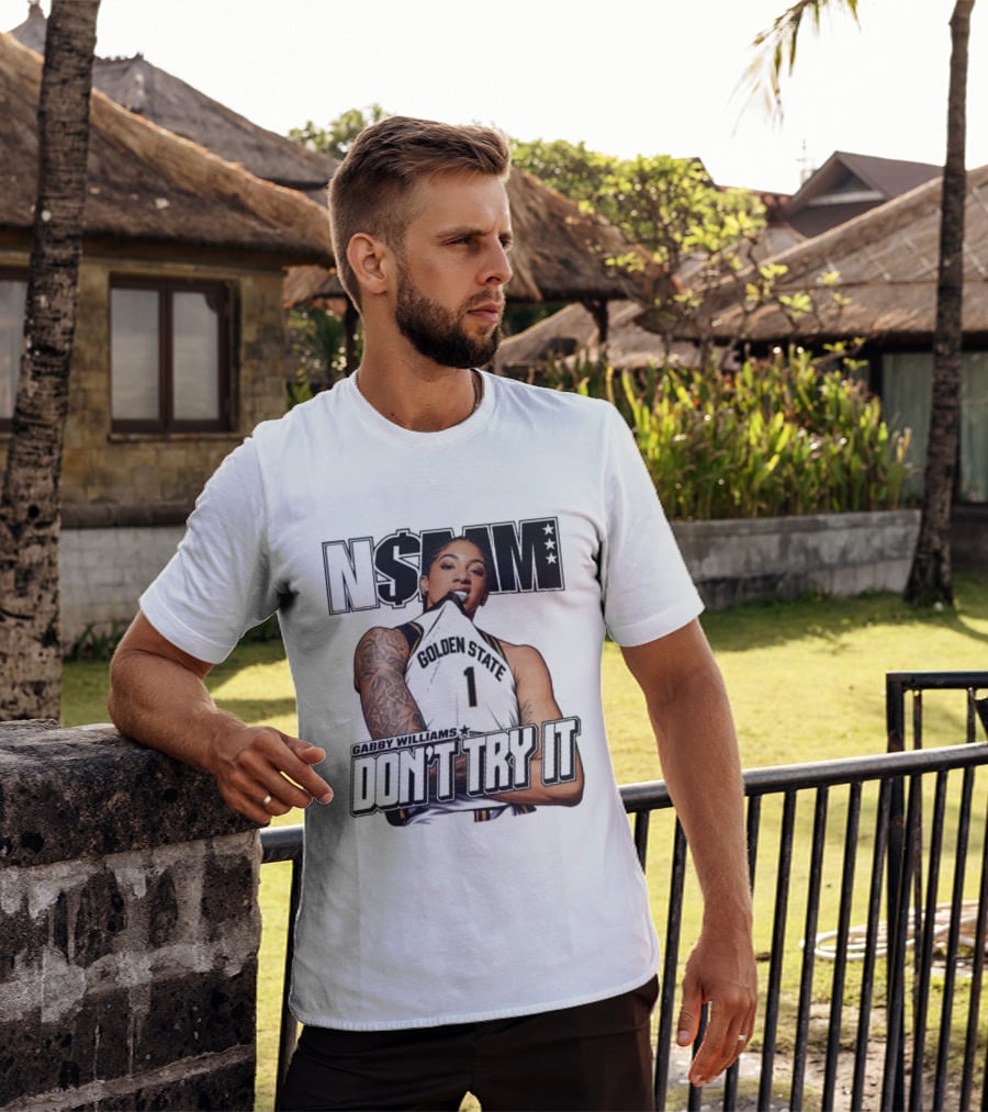 NSBM Gabby Williams Golden State Don't Try It T-Shirt
