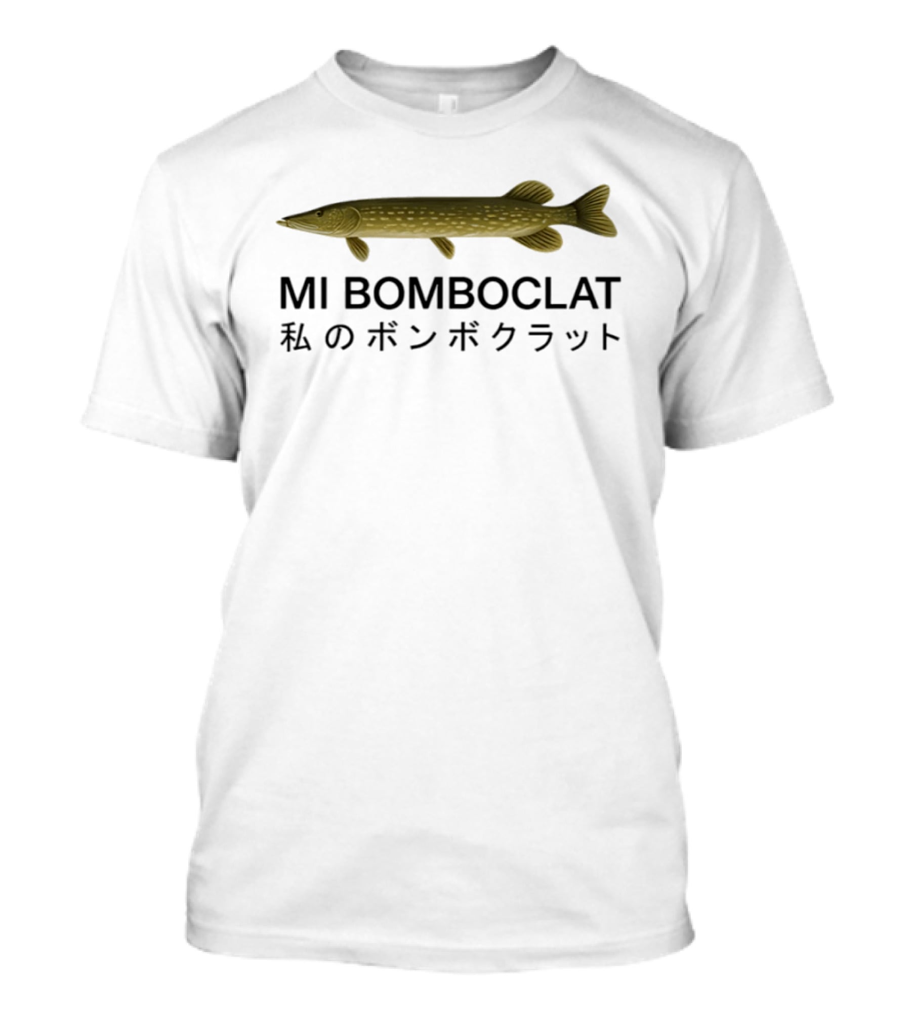 MI BOMBOCLAT Fish Meme Japanese T-Shirt