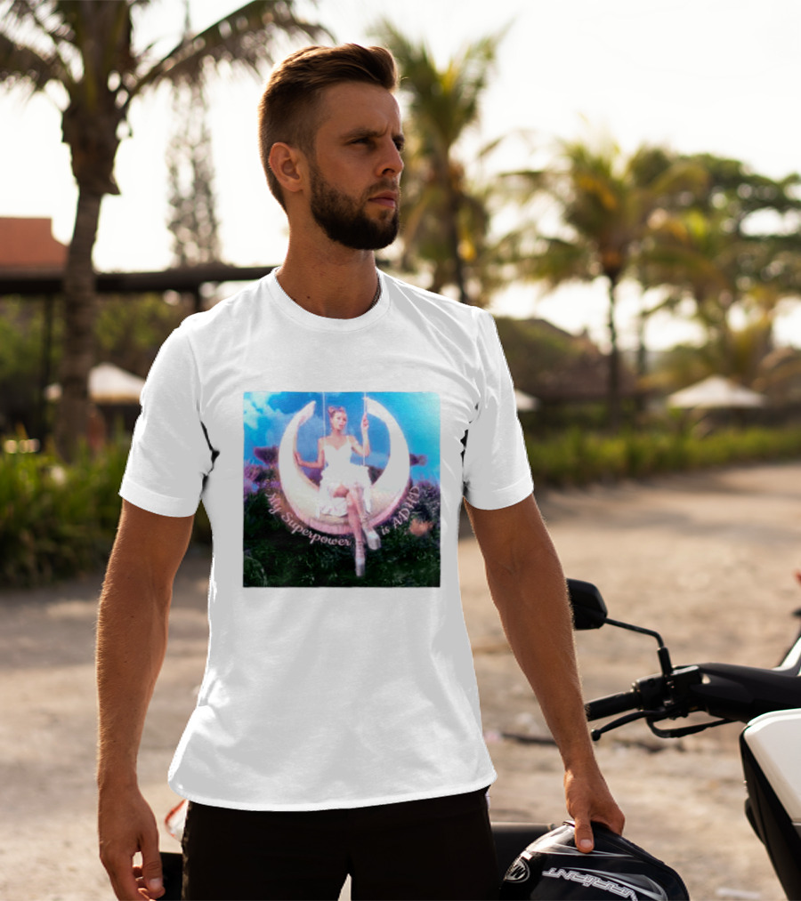 Paris Hilton Moon Swing My Superpower Is ADHD T-Shirt