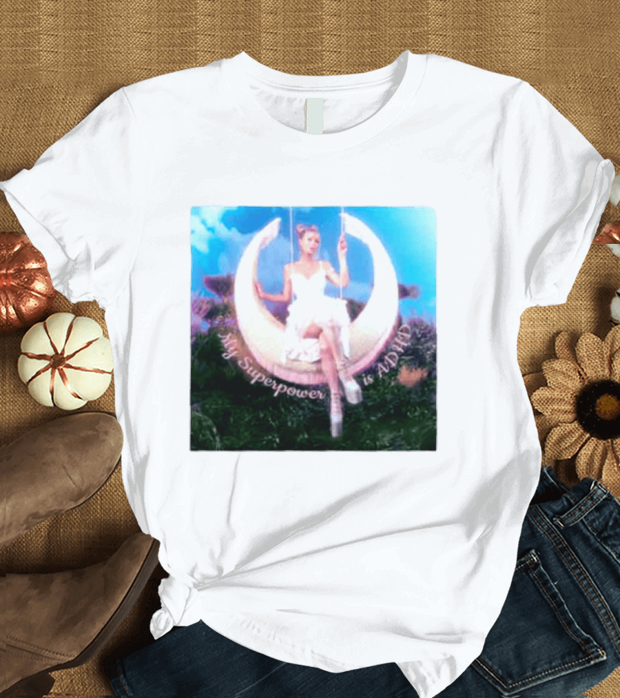Paris Hilton Moon Swing My Superpower Is ADHD T-Shirt