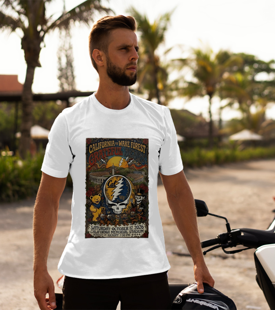 California Vs Wake Forest Grateful Bears October 17 2026 California Memorial Stadium Berkeley Kickoff 7:30 PM T-Shirt