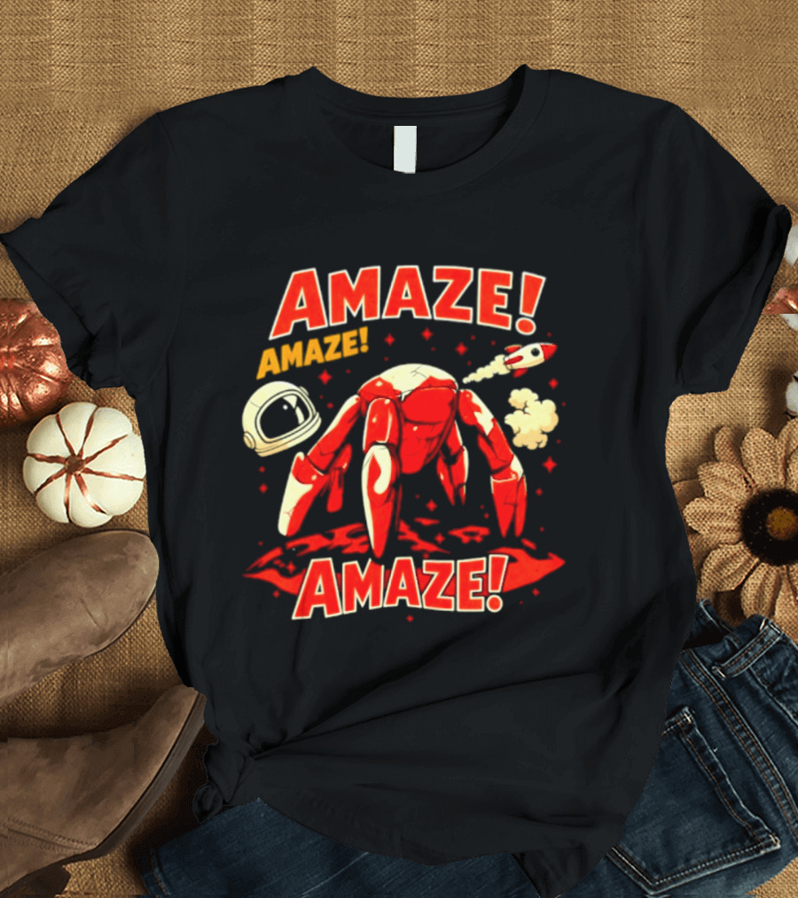 Amaze Amaze Amaze Space Crab Astronaut Rocket Helmet T-Shirt