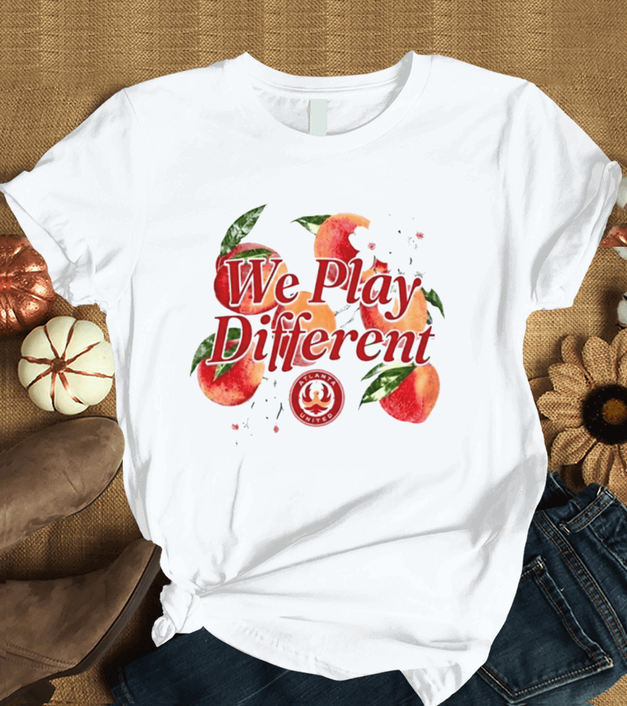 Atlanta United FC We Play Different Georgia Peach Soccer Fan Club T-Shirt