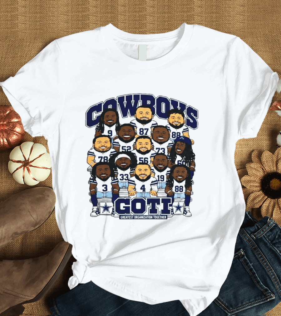 Cowboys GOTI Greatest Organization Together Football Team T-Shirt
