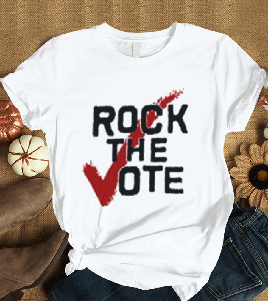 Rock The Vote You Don't Let Other People Choose Your Music Why Let Them Choose Your Future T-Shirt