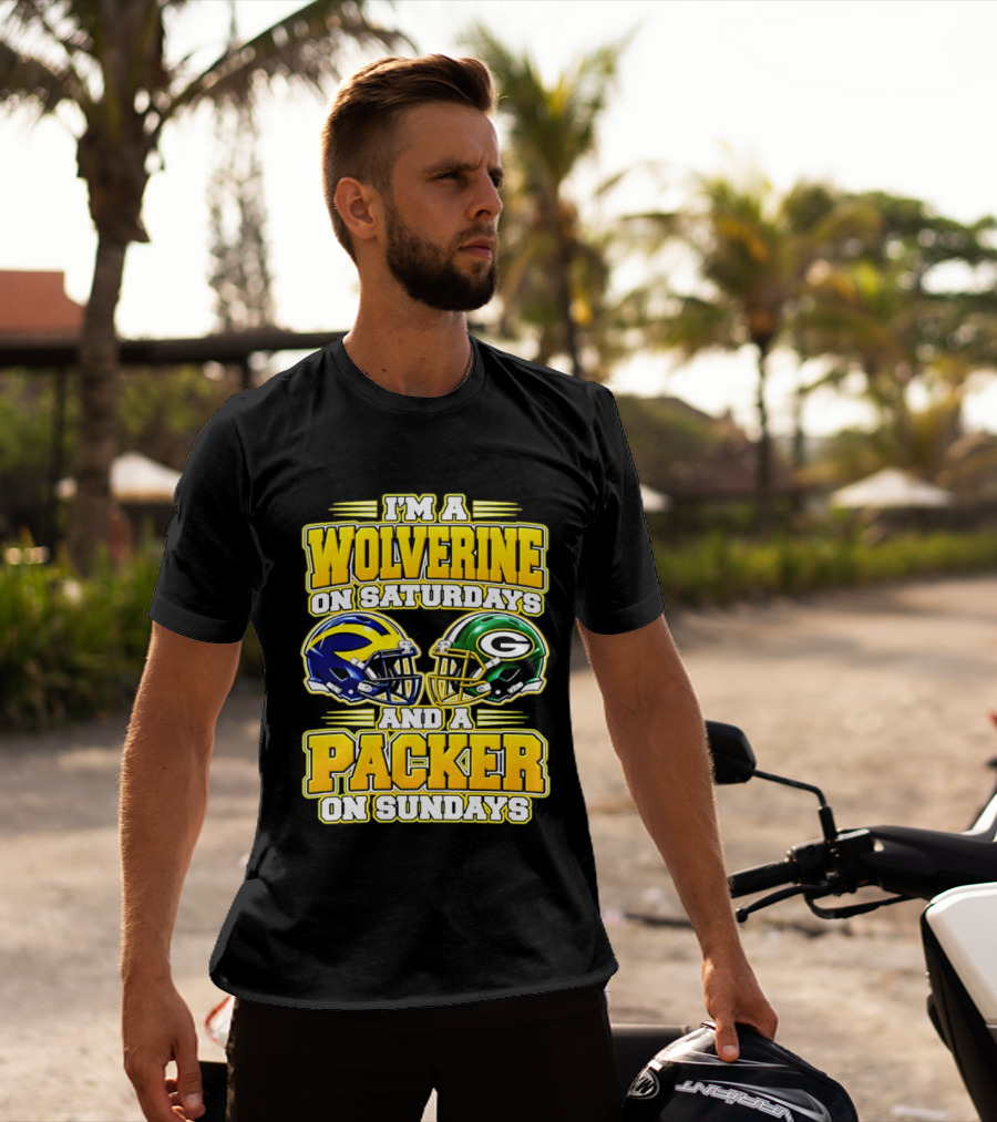 I'm A Wolverine On Saturdays And A Packer On Sundays T-Shirt