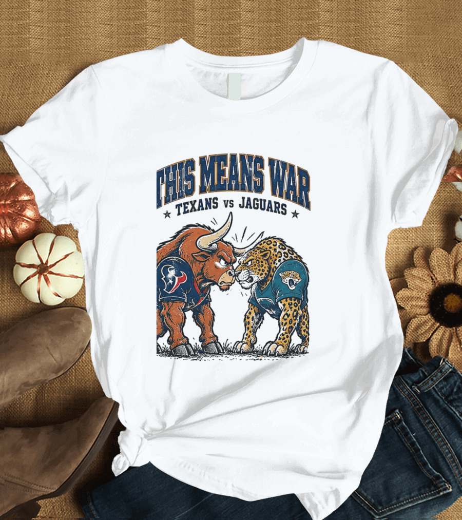This Means War Texans Vs Jaguars Rivalry Showdown 2026 T-Shirt