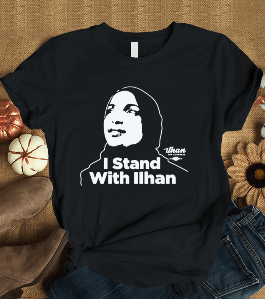 I Stand With Ilhan T-Shirt
