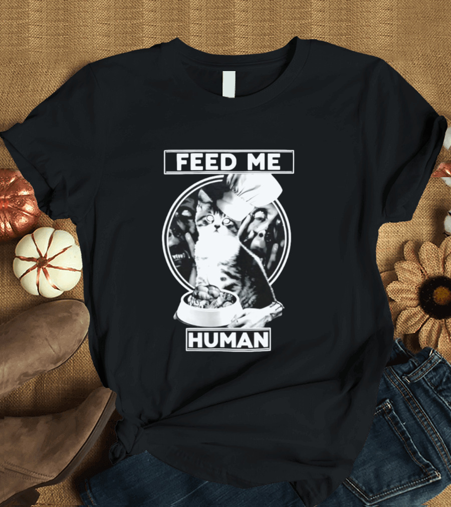 Feed Me Human Cat Chef Skarewear T-Shirt