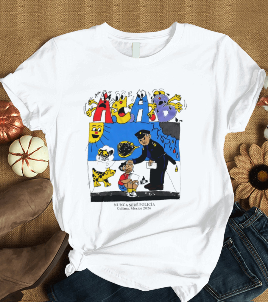 ACAB Nunca Seré Policía Colima México 2026 Sun Dog Police Officer And Storm Cloud Scene T-Shirt