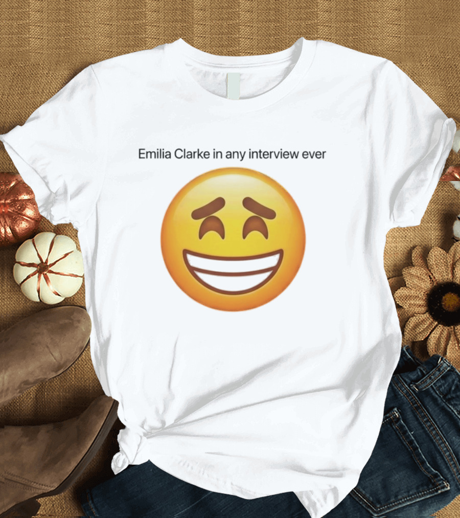 Emilia Clarke In Any Interview Ever Smiling Emoji T-Shirt