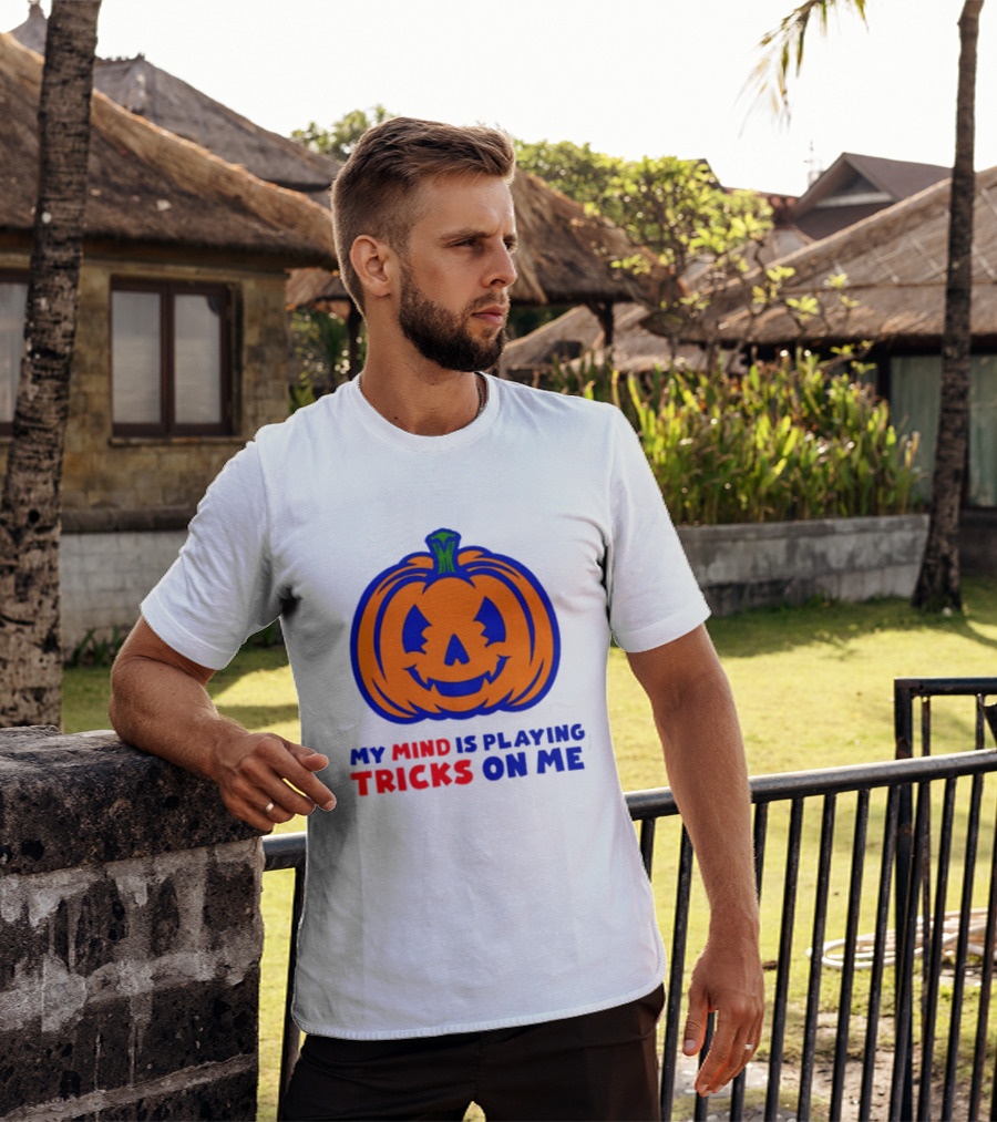 My Mind Is Playing Tricks On Me Pumpkin Halloween 2026 T-Shirt