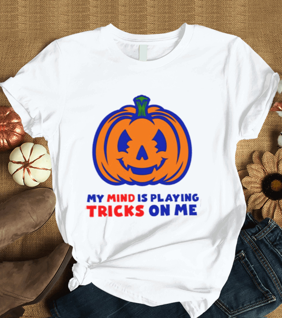 My Mind Is Playing Tricks On Me Pumpkin Halloween 2026 T-Shirt