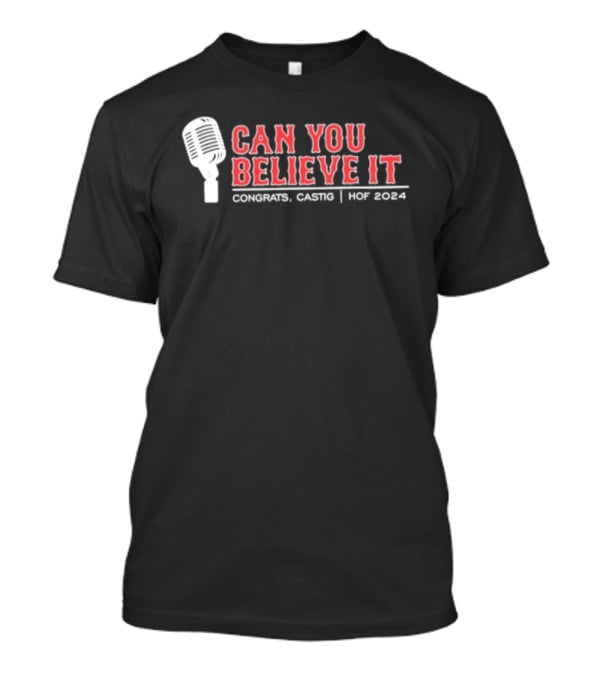 Can You Believe It Conigliaro Caskey HOF 2024 Boston Red Sox T-Shirt