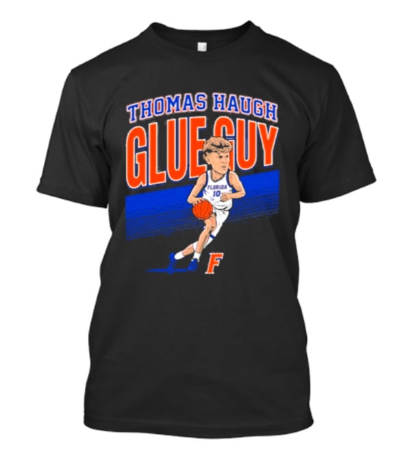 Thomas Haugh Florida Glue Guy Basketball Player 2026 T-Shirt