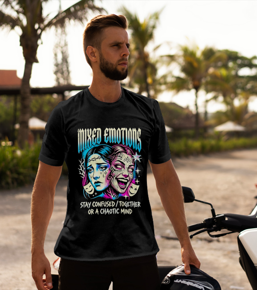Mixed Emotions Stay Confused Together Chaotic Mind Dual Faces T-Shirt
