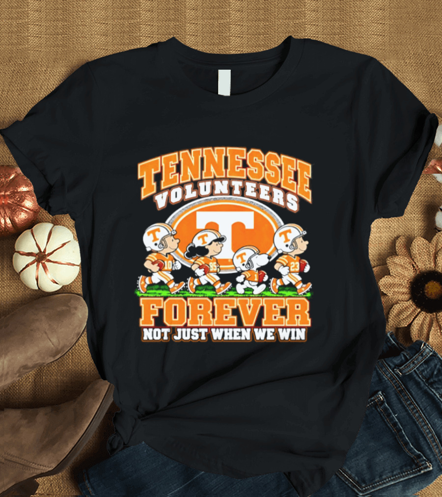 Tennessee Volunteers Forever Peanuts Not Just When We Win 2026 T-Shirt
