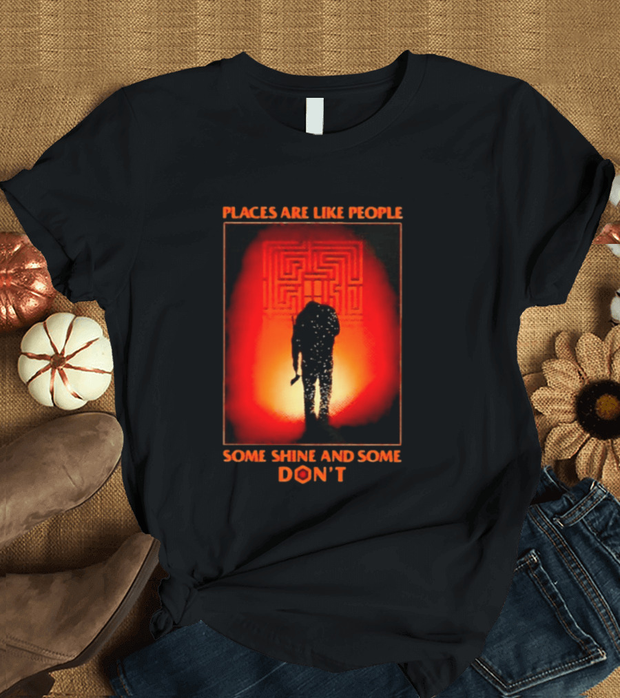Places Are Like People Some Shine And Some Don't The Shining Maze T-Shirt