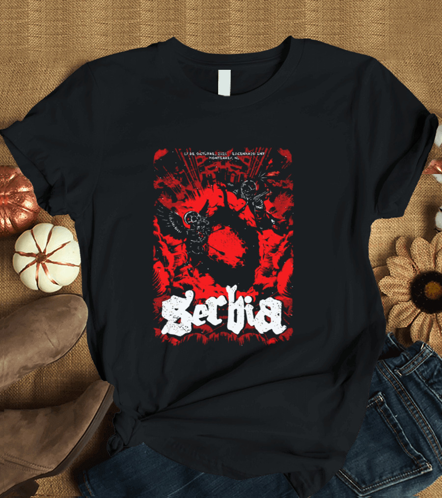 Serbia Live At Escenario GNP Seguros Monterrey NL 17 De Octubre 2026 Event Essentials T-Shirt