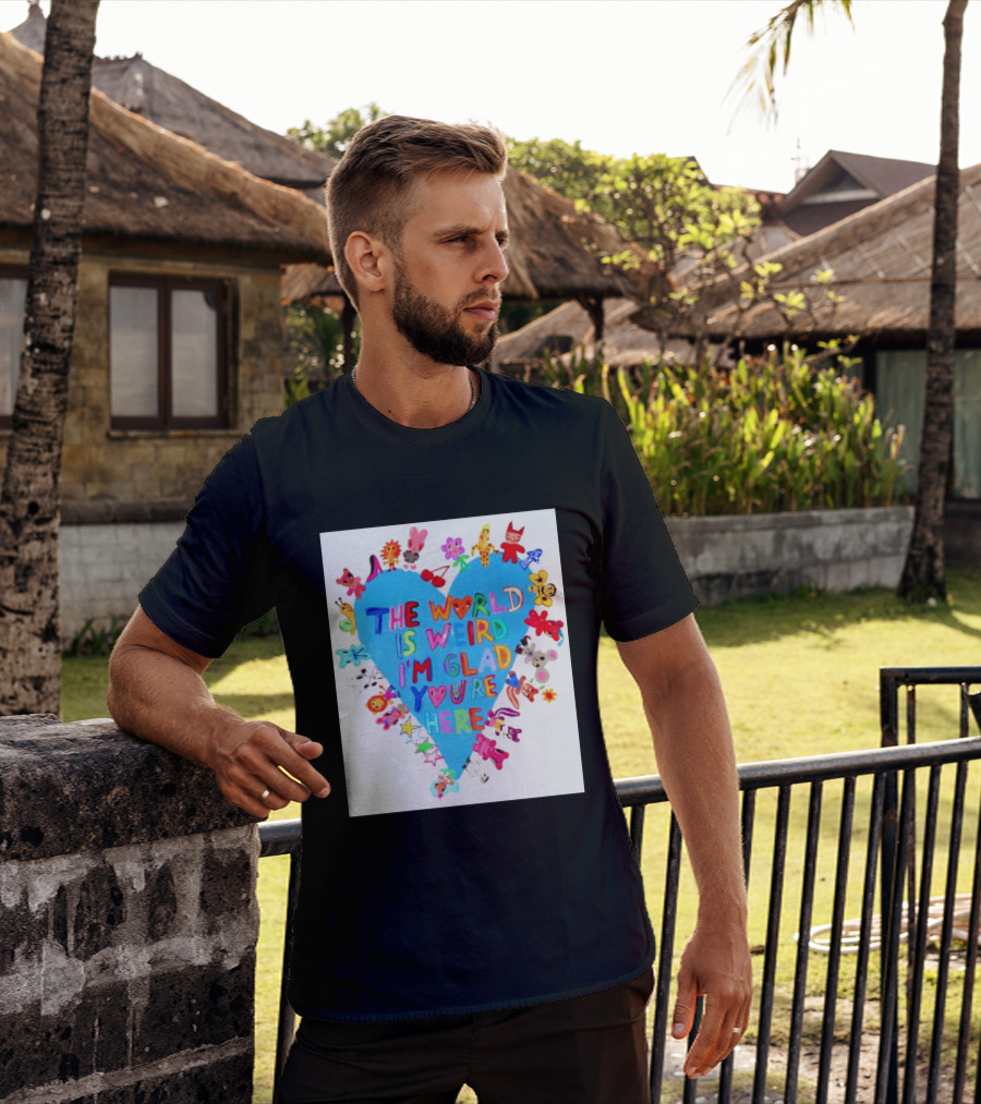 The World Is Weird I'm Glad You're Here Colorful Heart Animals T-Shirt