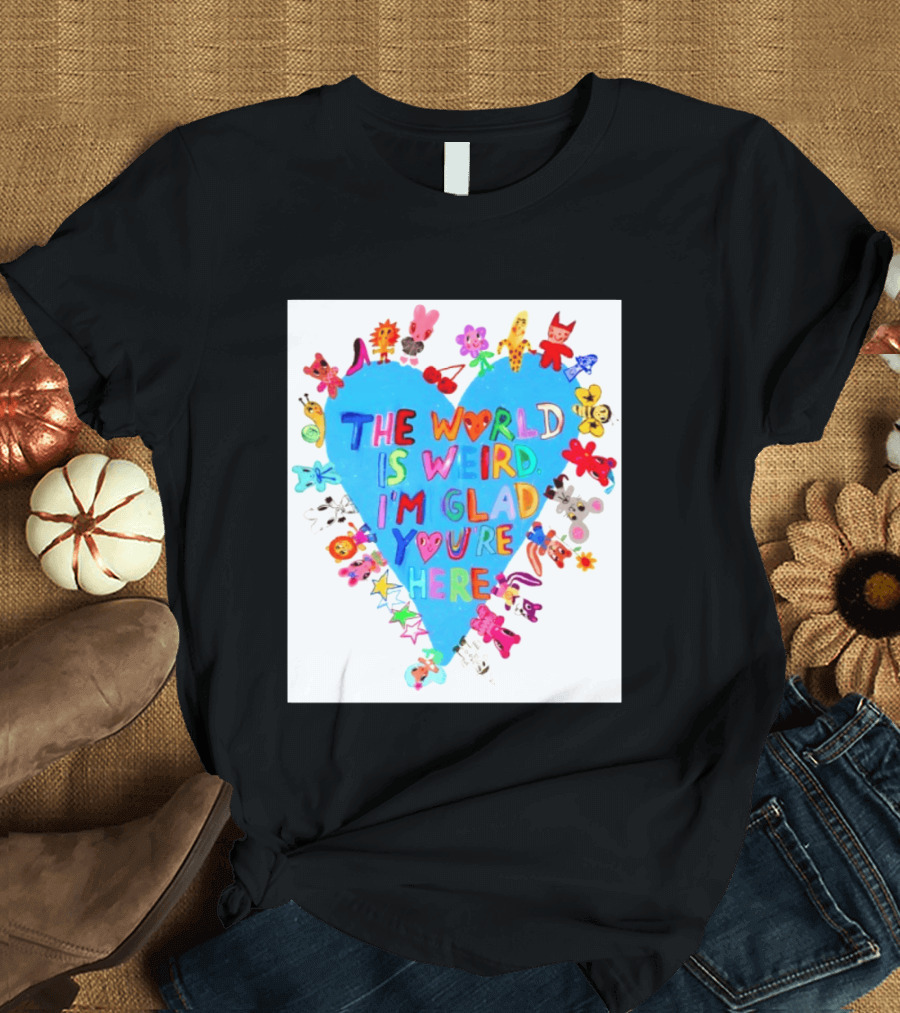The World Is Weird I'm Glad You're Here Colorful Heart Animals T-Shirt