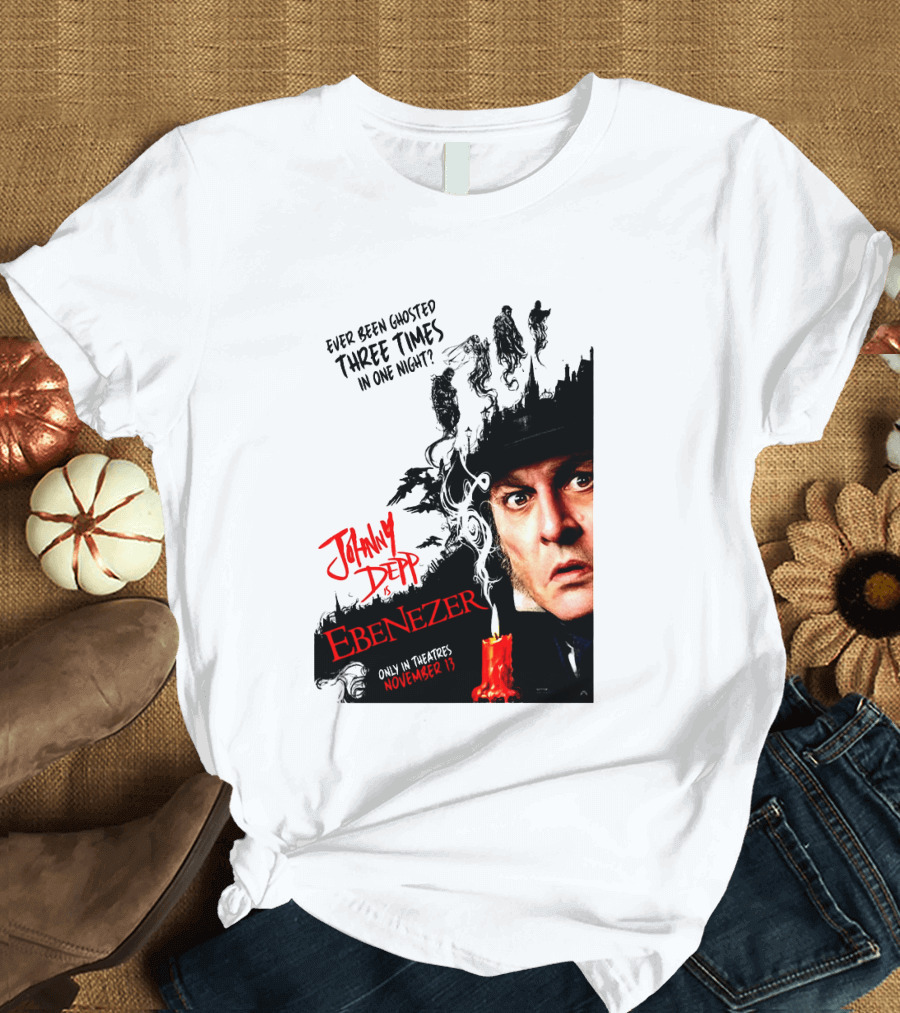 Johnny Depp Ebenezer Ghosted Three Times Movie In Theatres November 13 T-Shirt