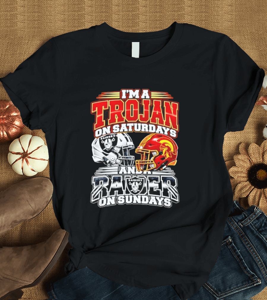 I'm A Trojan On Saturdays And A Raider On Sundays USC Trojans Las Vegas Raiders 2026 T-Shirt