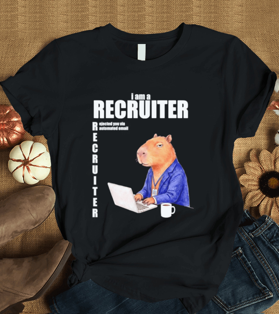 Capybara Recruiter Automated Email Ejection T-Shirt