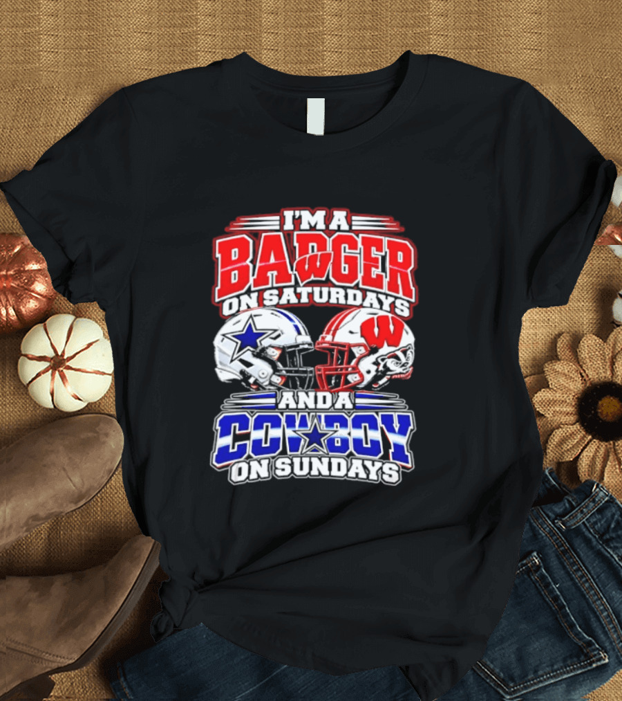 I'm A Badger On Saturdays And A Cowboy On Sundays 2026 T-Shirt