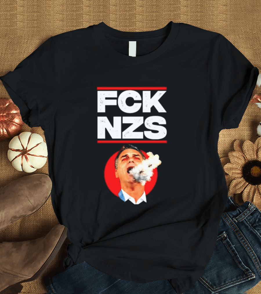FCK NZS Jair Bolsonaro Political Satire Smoking T-Shirt