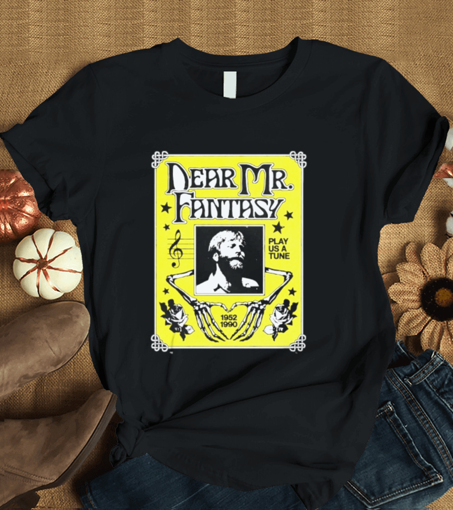 Dear Mr Fantasy Play Us A Tune 1952 1990 Skeleton Musician T-Shirt