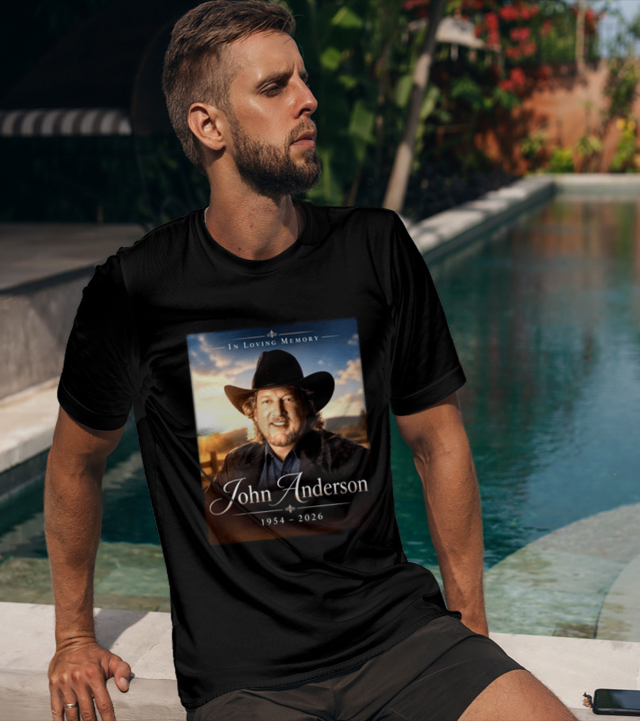 John Anderson In Loving Memory Country Legend 1954 2026 T-Shirt