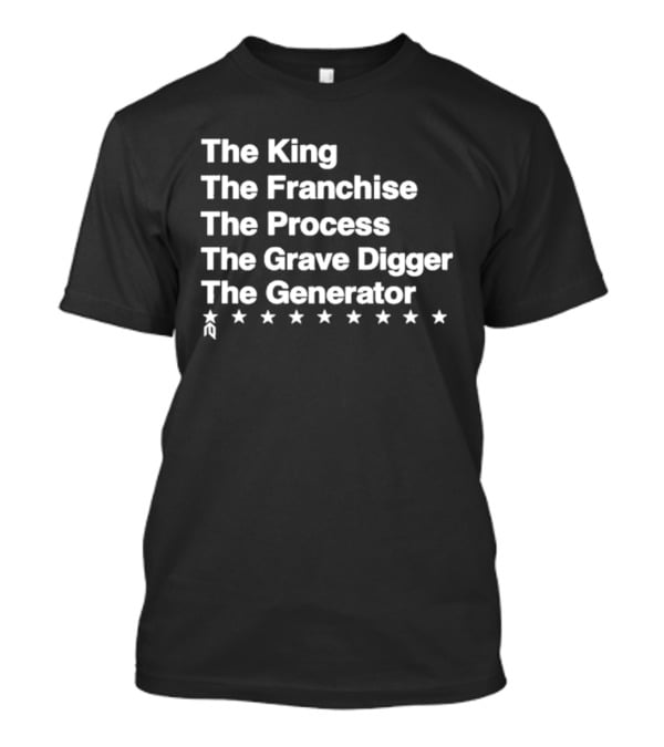 Philly Big 5 The King The Franchise The Process The Grave Digger The Generator T-Shirt